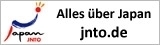Japanische Fremdenverkehrszentrale - Reisetipps Japan